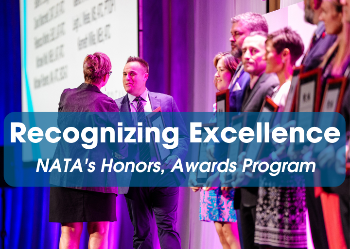 Recognizing Excellence NATA's Honors, Awards Program 