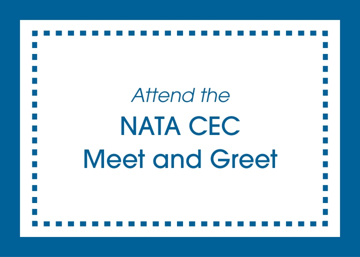 Attend the NATA CEC Meet and Greet