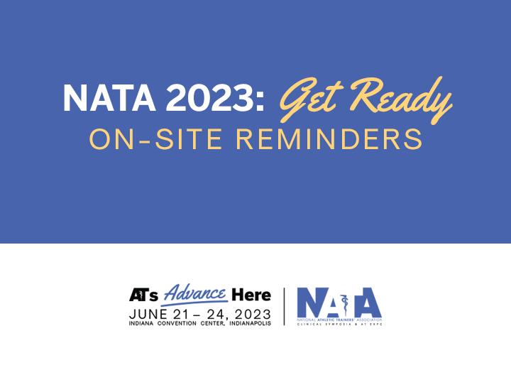 NATA 2023: Get Ready On-Site Reminders