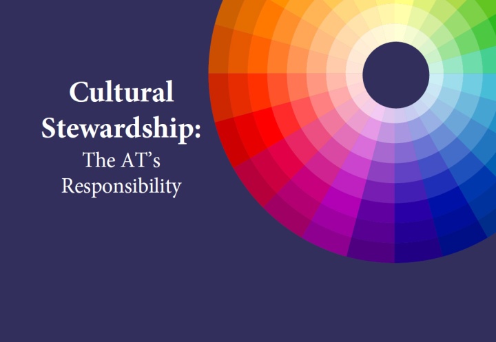 Cultural Stewardship: The AT’s Responsibility