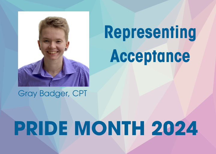 Representing Acceptance, Gray Badger, CPT, Pride Month 2024