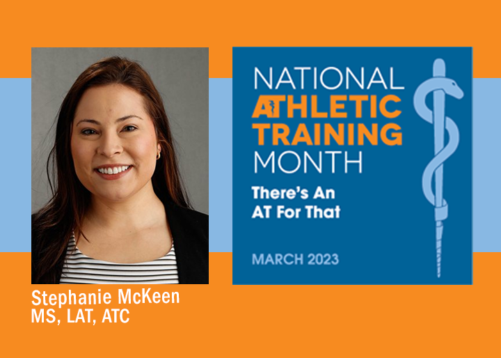  Stephanie McKeen - National Athletic Training Month There's An AT For That