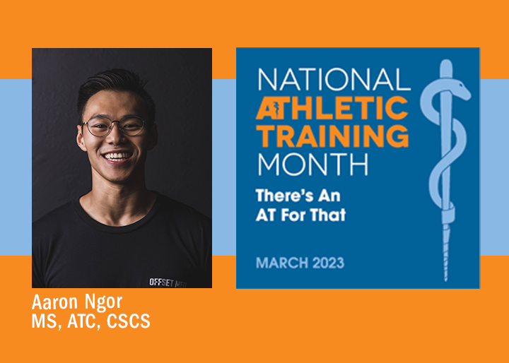 Aaron Ngor - National Athletic Training Month There's An AT For That