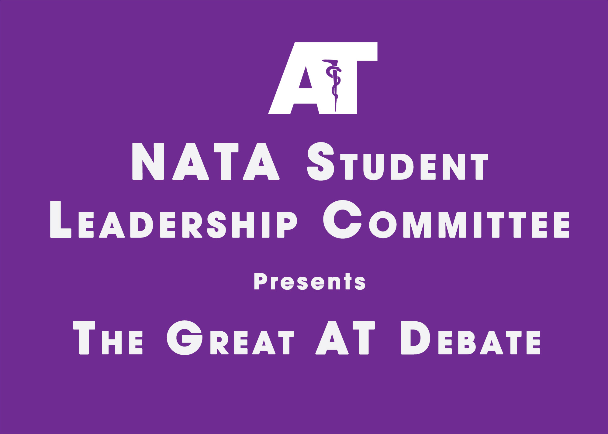 NATA Student Leadership Committee presents the great AT debate
