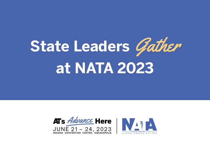 State Leaders Gather at NATA 2023