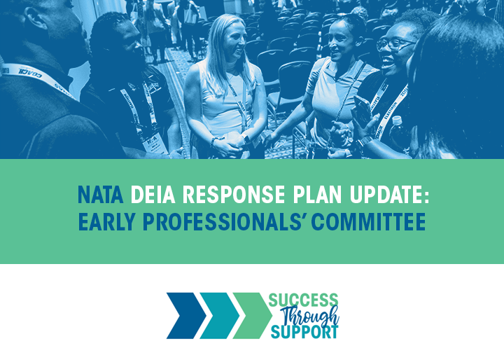 NATA DEIA Response Plan Update: Early Professionals' Committee