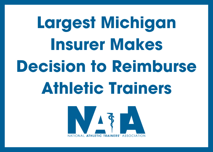 Largest Michigan Insurer Makes Decision to Reimburse Athletic Trainers