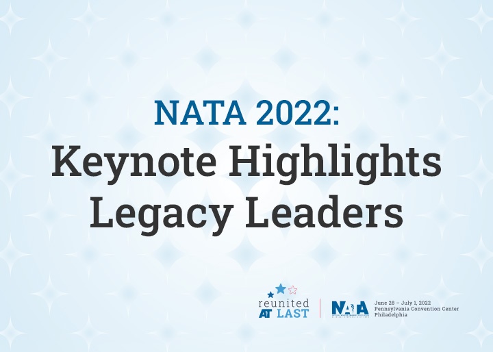 NATA 2022: Keynote Highlights Legacy Leaders