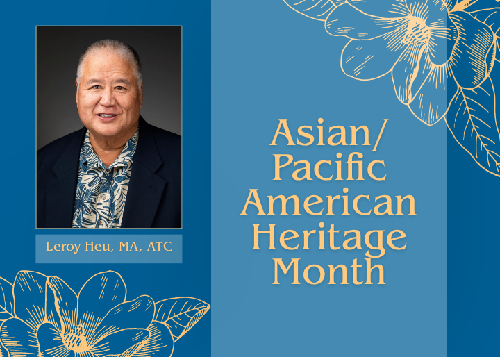 Leroy Heu, MAT, ATC, Asian/Pacific American Heritage Month