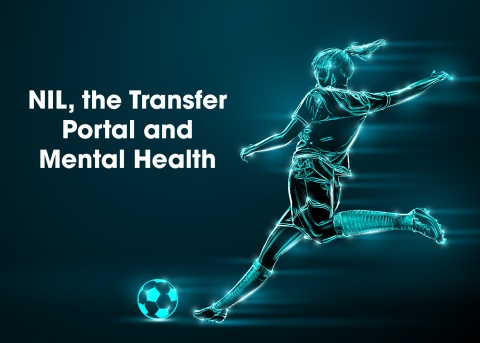 NIL, Transfer Portal and Mental Health