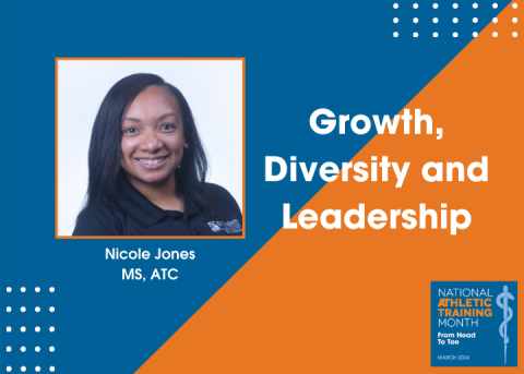 Growth, Diversity and Leadership, National Athletic Training Month, photo of Nicole Jones