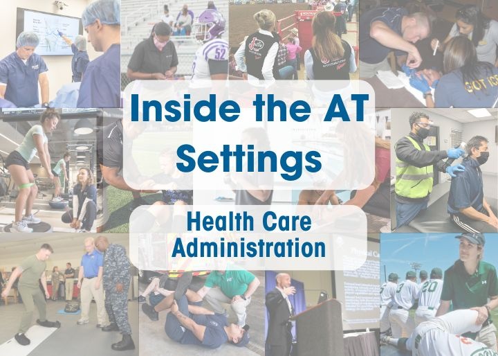 Inside the AT Settings: Health Care Administration