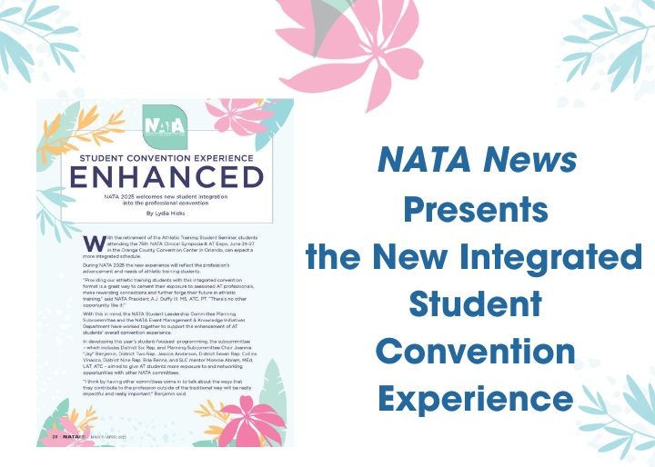 NATA News Presents the New Integrated Student Convention Experience